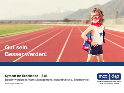 Anbieter suchen - Topthemen: Instandhaltungsservices - Gut sein. Besser werden!
Das System for Excellence – S4E strukturiert die Bereiche Asset Management, Instandhaltung und Engineering intelligent in Wissensbausteine. Es hilft dabei, TOP-10-Optimierungsansätze und konkrete Handlungsanleitungen abzuleiten. So erkennen und nützen Sie Ihre Verbesserungspotentiale und senken nachhaltig Kosten in der Instandhaltung. - dankl+partner consulting gmbh | MCP Deutschland GmbH